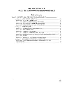 Title 20-A: EDUCATION Chapter 206: ELEMENTARY AND SECONDARY SCHOOLS Table of Contents Part 3. ELEMENTARY AND SECONDARY EDUCATION............................... Subchapter 1. BASIC SCHOOL APPROVAL.........................