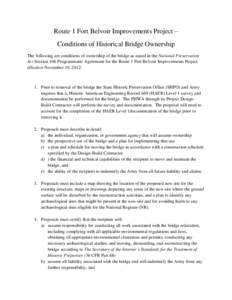 Route 1 Fort Belvoir Improvements Project – Conditions of Historical Bridge Ownership The following are conditions of ownership of the bridge as stated in the National Preservation Act Section 106 Programmatic Agreemen