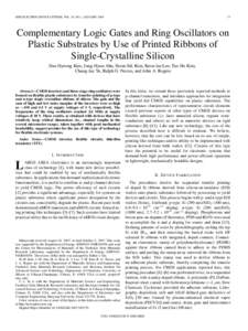 IEEE ELECTRON DEVICE LETTERS, VOL. 29, NO. 1, JANUARYComplementary Logic Gates and Ring Oscillators on Plastic Substrates by Use of Printed Ribbons of