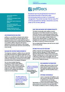 DATASHEET www.docscorp.com/pdfdocs Businesses have long recognized the importance of the Portable Document Format (PDF) when distributing documents via email or for document