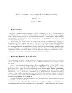 Global Inference Using Integer Linear Programming Wen-tau Yih August 15, 2004 1