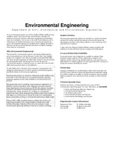 Environmental Engineering Department of Civil, Architectural and Environmental Engineering As an environmental engineer you will be capable of filling rapidly growing workforce needs in the areas of water and wastewater 