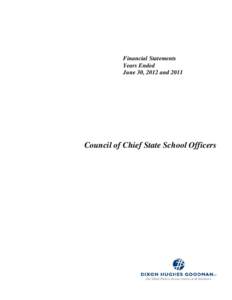 Financial Statements Years Ended June 30, 2012 and 2011 Council of Chief State School Officers