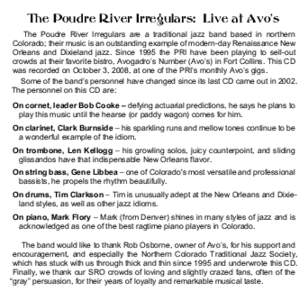 The Poudre River Irregulars: Live at Avo’s The Poudre River Irregulars are a traditional jazz band based in northern Colorado; their music is an outstanding example of modern-day Renaissance New Orleans and Dixieland j