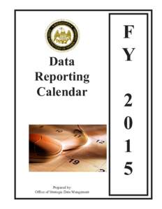 Data Reporting Calendar Prepared by: