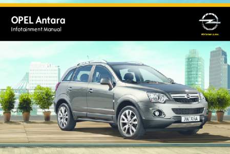 OPEL Antara Infotainment Manual Contents  Touch & Connect ........................... 5
