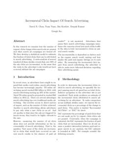 Incremental Clicks Impact Of Search Advertising David X. Chan, Yuan Yuan, Jim Koehler, Deepak Kumar Google Inc. Abstract