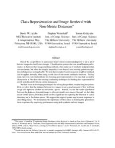 Class Representation and Image Retrieval with Non-Metric Distances  David W. Jacobs Daphna Weinshall