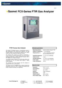 v1.5  FCX-Series FTIR Gas Analyzer FTIR Process Gas Analyzer The Gasmet FCX-Series features a comprehensive range of
