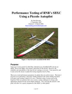 Performance Testing of RNR’s SBXC Using a Piccolo Autopilot By Dan Edwards 17 September[removed]Updated: 14 March[removed]http://soaring.goosetechnologies.com