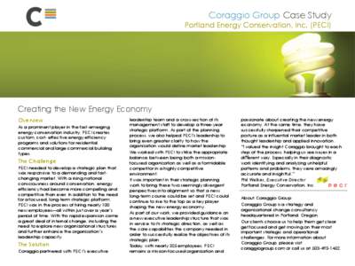 Coraggio Group Case Study  Portland Energy Conservation, Inc. (PECI) Creating the New Energy Economy Overview