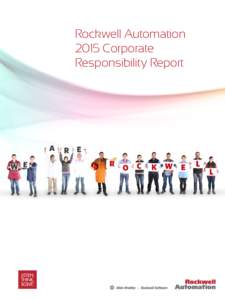 Rockwell Automation 2015 Corporate Responsibility Report Social Responsibility and Sustainability Key Principles