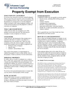 February 2013 ALSP Law Series Property Exempt from Execution EXECUTION ON A JUDGMENT