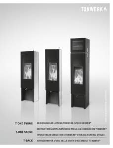 BEDIENUNGSANLEITUNG TONWERK-SPEICHEROFEN®  Design: GAAN Gabriela Vetsch, André Riemens T-ONE SWING