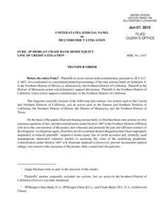 Jun 07, 2010 UNITED STATES JUDICIAL PANEL on MULTIDISTRICT LITIGATION  IN RE: JP MORGAN CHASE BANK HOME EQUITY