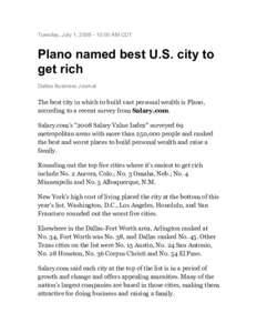 Tuesday, July 1, :00 AM CDT  Plano named best U.S. city to get rich Dallas Business Journal
