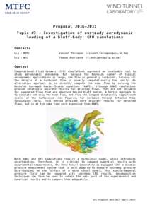 MTFC RESEARCH GROUP ProposalTopic #3 - Investigation of unsteady aerodynamic loading of a bluff-body: CFD simulations