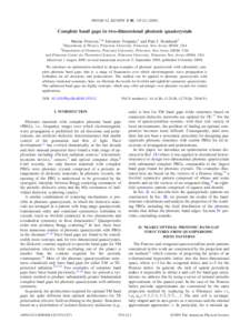PHYSICAL REVIEW B 80, 155112 共2009兲  Complete band gaps in two-dimensional photonic quasicrystals Marian Florescu,1,* Salvatore Torquato,2 and Paul J. Steinhardt2 1Department