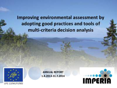 Improving environmental assessment by adopting good practices and tools of multi-criteria decision analysis