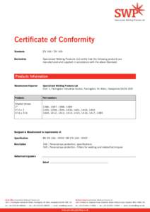 Specialised Welding Products Ltd  Certificate of Conformity Standards	  ENEN 169