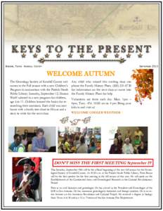 BOERNE, TEXAS KENDALL COUNTY  SEPTEMBER 2015 WELCOME AUTUMN The Genealogy Society of Kendall County welcomes in the Fall season with a new Children’s