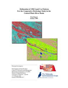 Delineation of 1982 Land Use Patterns For the Cooperative Hydrology Study in the Central Platte River Basin Final Report January 2004