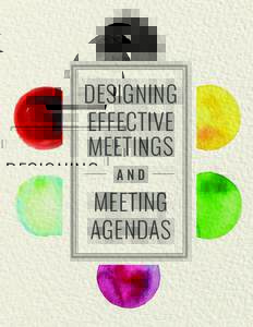 DESIGNING EFFECTIVE MEETINGS AND  MEETING