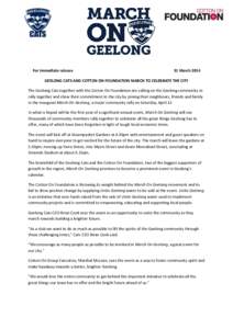 For immediate release  31 March 2014 GEELONG CATS AND COTTON ON FOUNDATION MARCH TO CELEBRATE THE CITY The Geelong Cats together with the Cotton On Foundation are calling on the Geelong community to