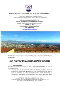 ASSOCIAZIONE ITALIANA DI DIRITTO COMPARATO COMITATO NAZIONALE ITALIANO DELLA ASSOCIATION INTERNATIONALE DES SCIENCES JURIDIQUES XXIV BIENNIAL COLLOQUIUM OF THE ITALIAN ASSOCIATION OF COMPARATIVE LAW (AIDC)
