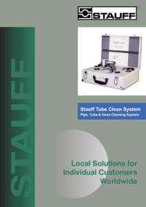 STAUFF  Stauff Tube Clean System Pipe, Tube & Hose Cleaning System  Local Solutions for