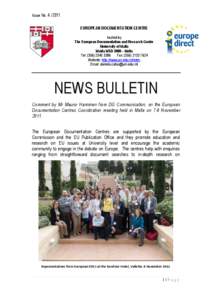 Issue No[removed]EUROPEAN DOCUMENTATION CENTRE hosted by The European Documentation and Research Centre University of Malta Msida MSD 2080 – Malta