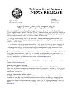 The Delaware River and Bay Authority  NEWS RELEASE April 11, 2013 For Immediate Release