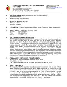 FLYING J PETROLEUMS – WILLISTON REFINERY FACT SHEET North Dakota Department of Health Division of Waste Management By: Christine Roob - Fargo Office: [removed]
