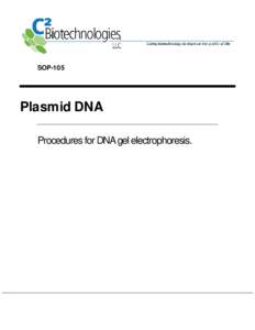 SOP-105  Plasmid DNA Procedures for DNA gel electrophoresis.  1