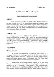 For Discussion  16 March 2001 Legislative Council Panel on Transport Traffic Conditions in Tseung Kwan O