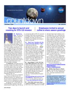 December 4, 2007  Vol. 12, No. 86 Two days to launch and counting for STS-122 mission