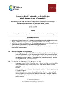 Population Health Science in the United States: Trends, Evidence, and Effective Policy A Joint Symposium of the Roundtable on Population Health Improvement and the Interdisciplinary Association for Population Health Scie