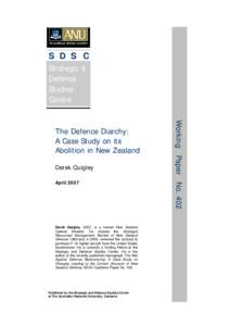 Strategic and Defence Studies Centre / Politics of New Zealand / Government of New Zealand / Ministry of Defence / Defence minister / New Zealand Defence Force / Department of Defence / Government / New Zealand Defence College / Military of Australia / Derek Quigley / Australian Defence Force