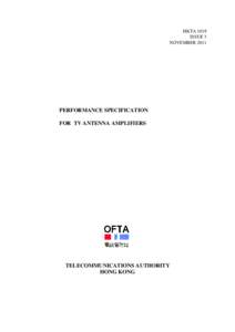 HKTA 1019 ISSUE 3 NOVEMBER 2011 PERFORMANCE SPECIFICATION FOR TV ANTENNA AMPLIFIERS