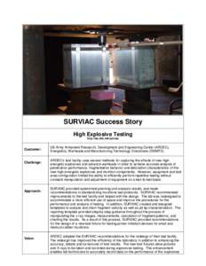 SURVIAC Success Story High Explosive Testing http://iac.dtic.mil/surviac Customer: