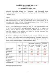 EUROMONEY INSTITUTIONAL INVESTOR PLC TRADING UPDATE FOR THE PERIOD TO JULY 20, 2016 Euromoney  Institutional