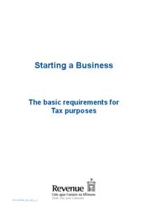 Starting a Business - The basic requirements for Tax purposes
