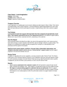 Case Study | Lucid Imagination Industry: Technology Location: Silicon Valley, CA Project: Salesforce Implementation  Company Overview