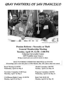 GRAY PANTHERS OF SAN FRANCISCO  French protests against pension cuts. Pension Reform—Necessity or Theft General Membership Meeting