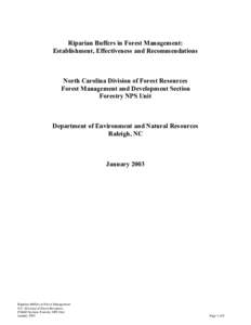 Riparian Buffers in Forest Management: Establishment, Effectiveness and Recommendations North Carolina Division of Forest Resources Forest Management and Development Section Forestry NPS Unit