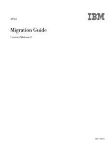 APL2  IBM Migration Guide Version 2 Release 2
