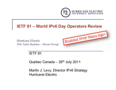 Hurricane Electric - W6D Review - IETF81.pptx