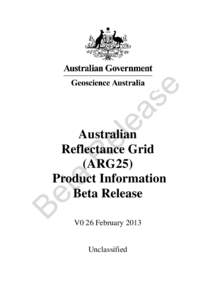 Australian Reflectance Grid (ARG25) Product Information Beta Release V0 26 February 2013