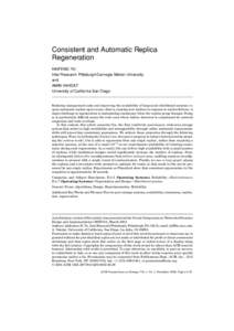 Consistent and Automatic Replica Regeneration HAIFENG YU Intel Research Pittsburgh/Carnegie Mellon University and AMIN VAHDAT