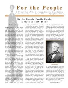 For the People A Newsletter of the Abraham Lincoln Association Volume 3, Number 3 Autumn 2001